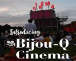 Introducing Bijou-Q Cinema